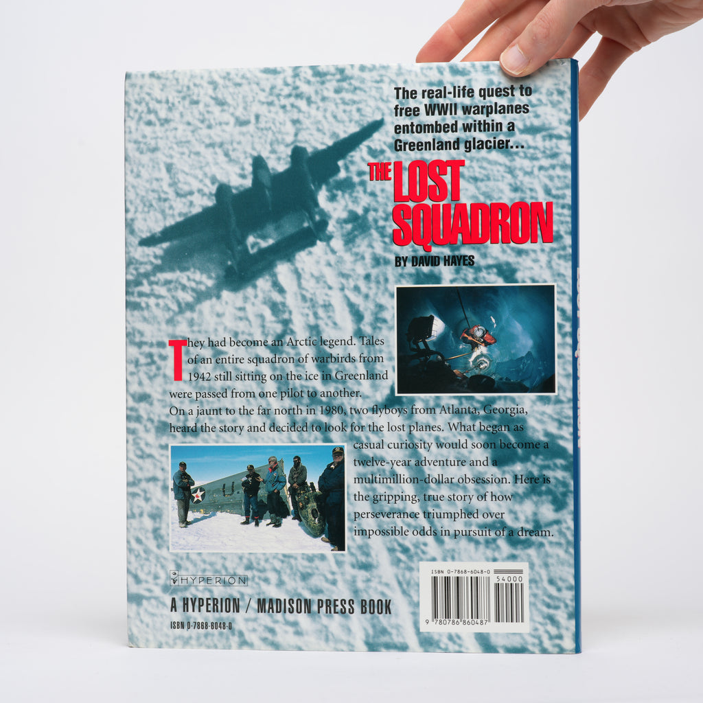 The Lost Squadron: A True Story - Hayes, David