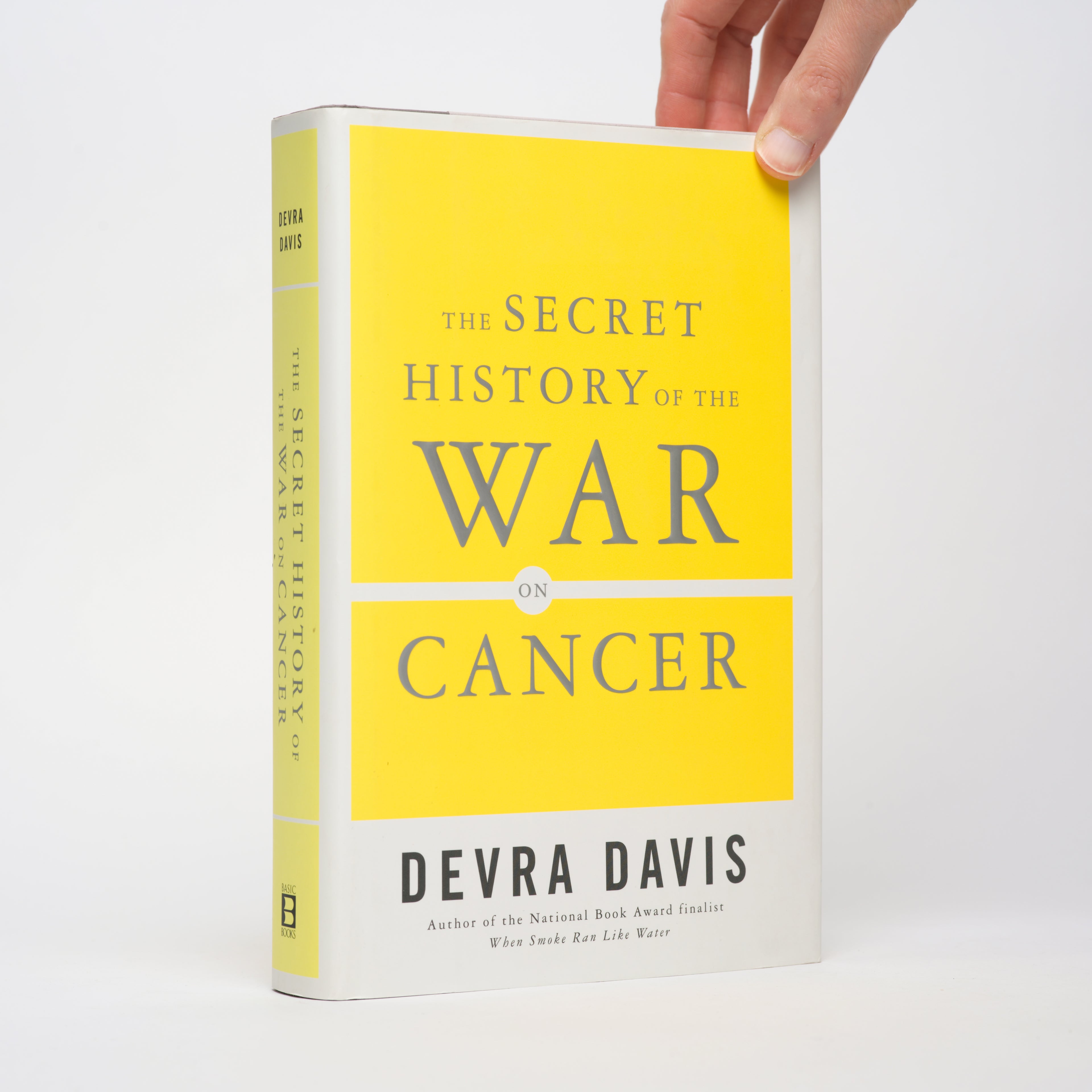 The Secret History of the War on Cancer - Davis, Devra