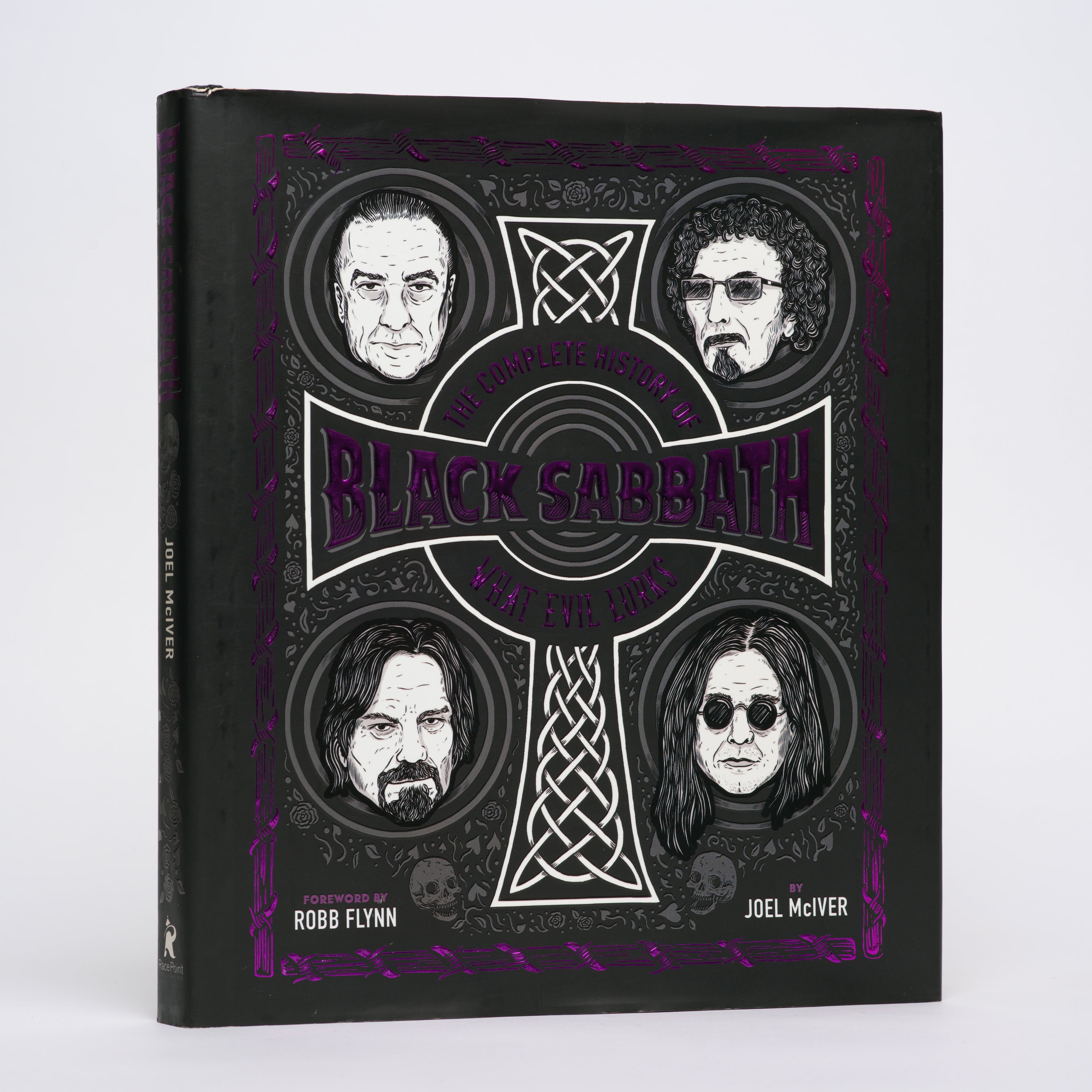 The Complete History of Black Sabbath: What Evil Lurks - McIver, Joel; Flynn, Robb (foreword)