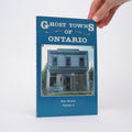 Ghost Towns of Ontario - Volume 2 - Brown, Ron