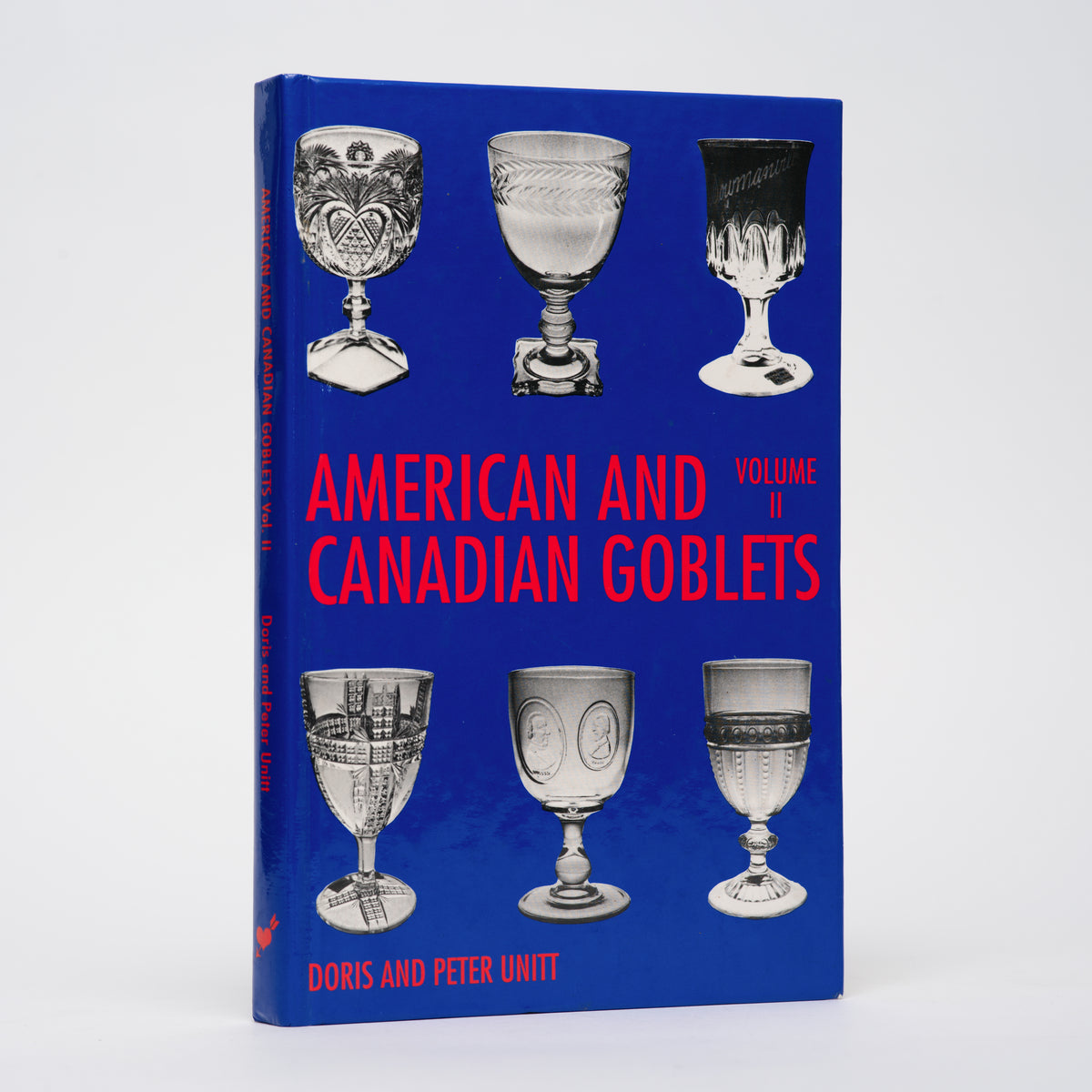 American and Canadian Goblets Volume II (2) - Unitt, Doris; Unitt, Peter