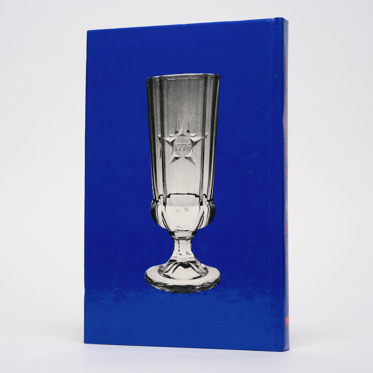 American and Canadian Goblets Volume II (2) - Unitt, Doris; Unitt, Peter