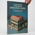 Cut & Assemble Lincoln's Springfield Home: A Full-Color H-O Scale Model - Gillon, Edmund V.