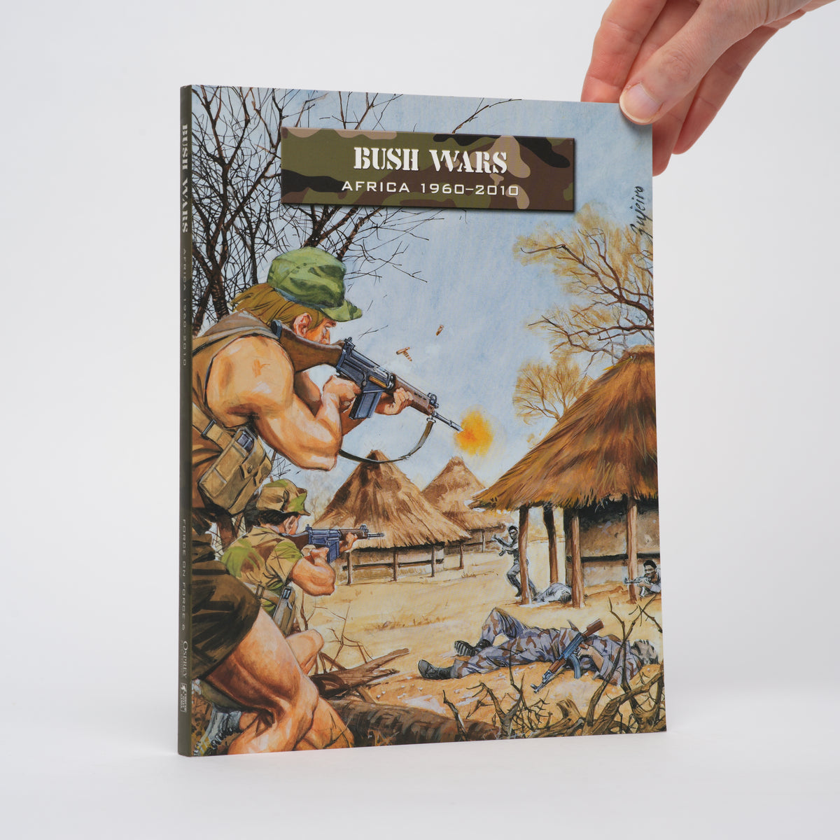 Bush Wars: Africa 1960–2010 (A Force on Force Companion)