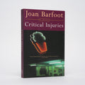 Critical injuries [Signed] - Barfoot, Joan