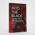 Into the Black: The Inside Story of Metallica, 1991-2014 - Brannigan, Paul; Winwood, Ian