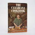The Canadiana Cookbook: A Complete Heritage of Canadian Cooking - Benoit, Jehane