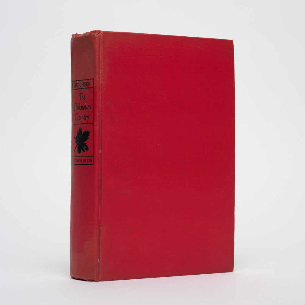 The Unknown Country: Canada and Her People - Hutchison, Bruce