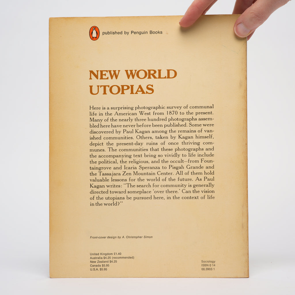 New World Utopias: A Photographic History of the Search for Community - Kagan, Paul