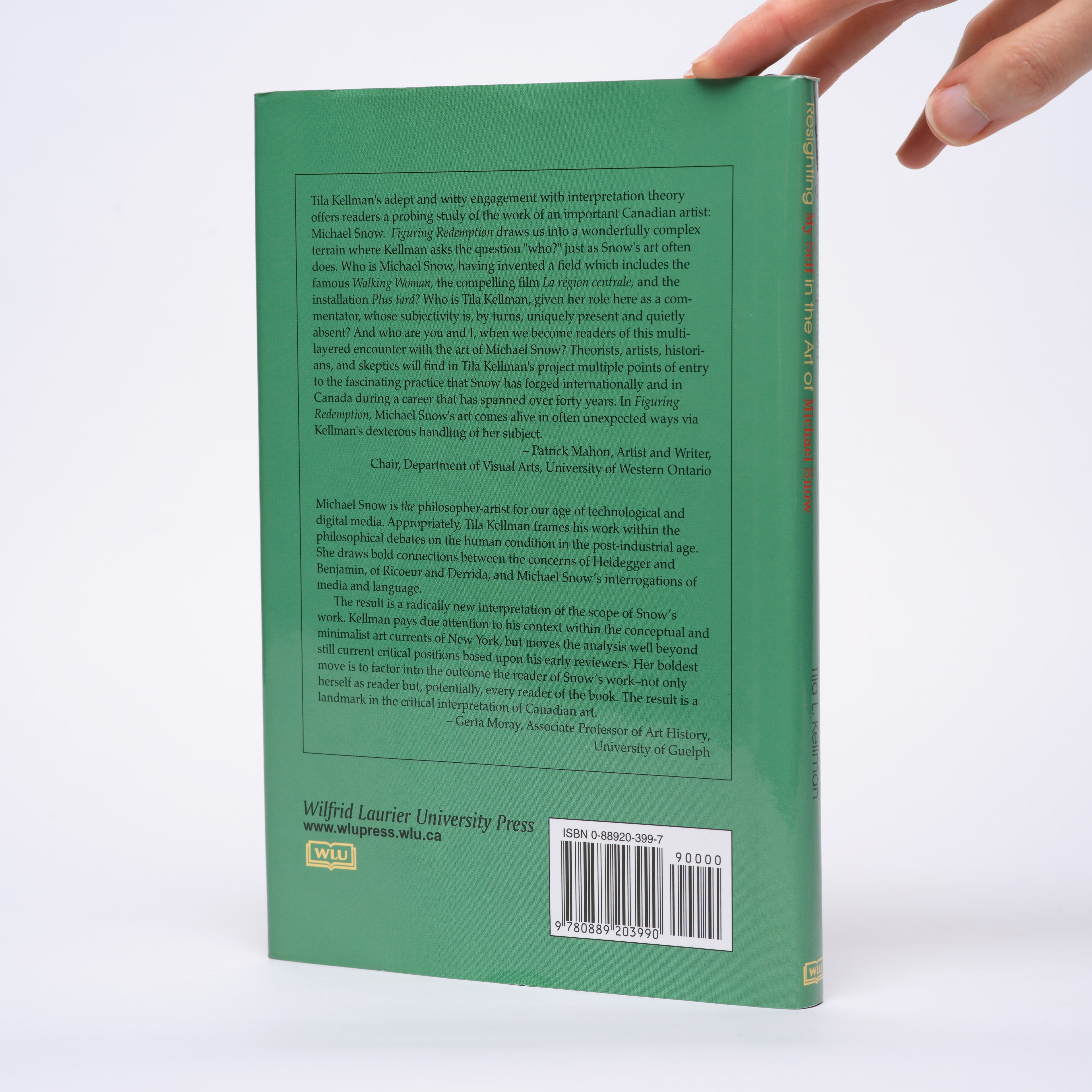 Figuring Redemption: Resighting My Self in the Art of Michael Snow - Kellman, Tila L.