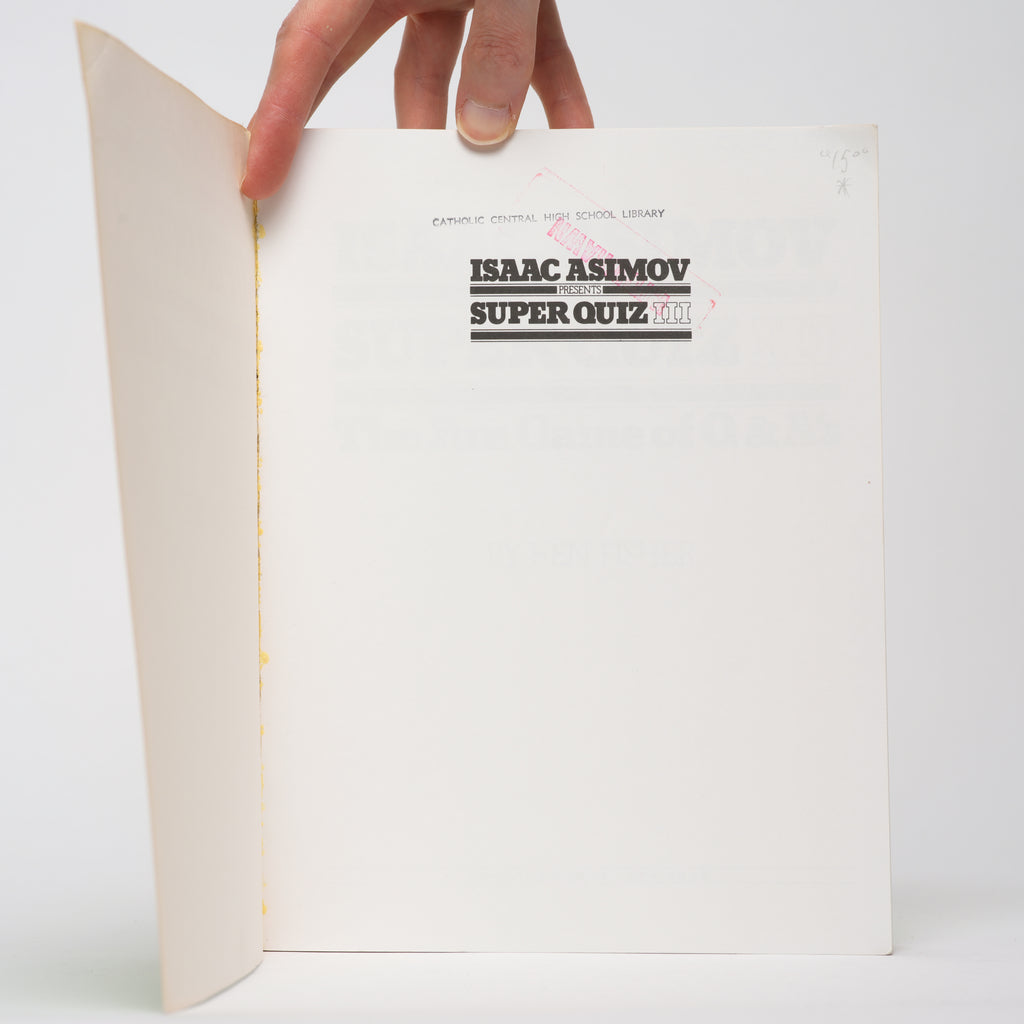 Isaac Asimov Presents Super Quiz III: The Fun Game of Q&A's