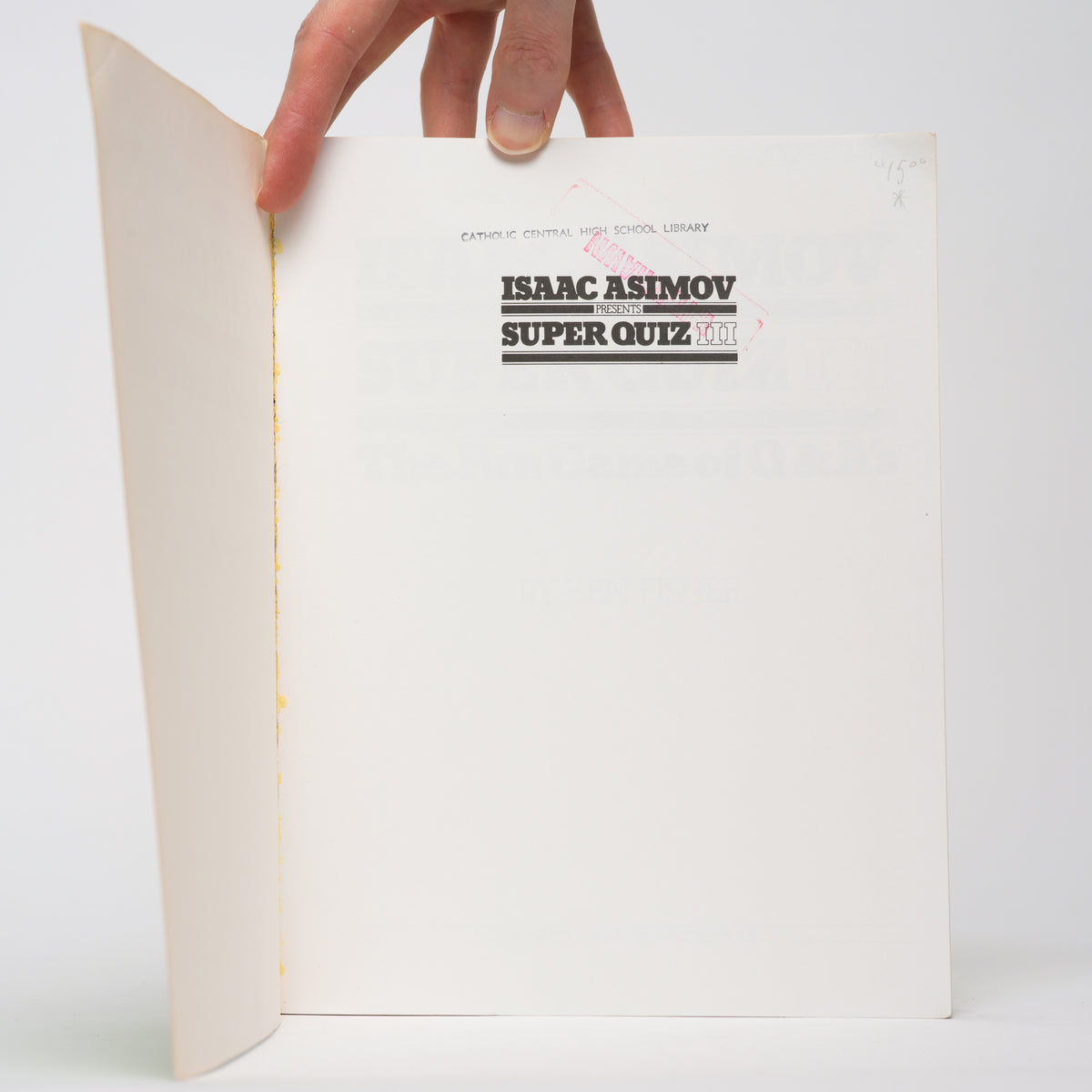 Isaac Asimov Presents Super Quiz III: The Fun Game of Q&A's