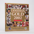 Canadian Gold 2002: Champions the World Over - Podnieks, Andrew