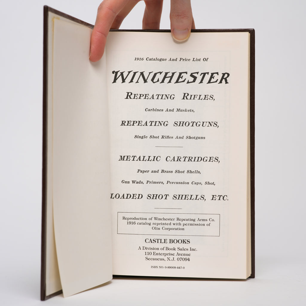 1916 Catalogue and Price List of Winchester Repeating Rifles, Carbines, and Muskets, Repeating Shotguns, Single Shot Rifles and Shotguns