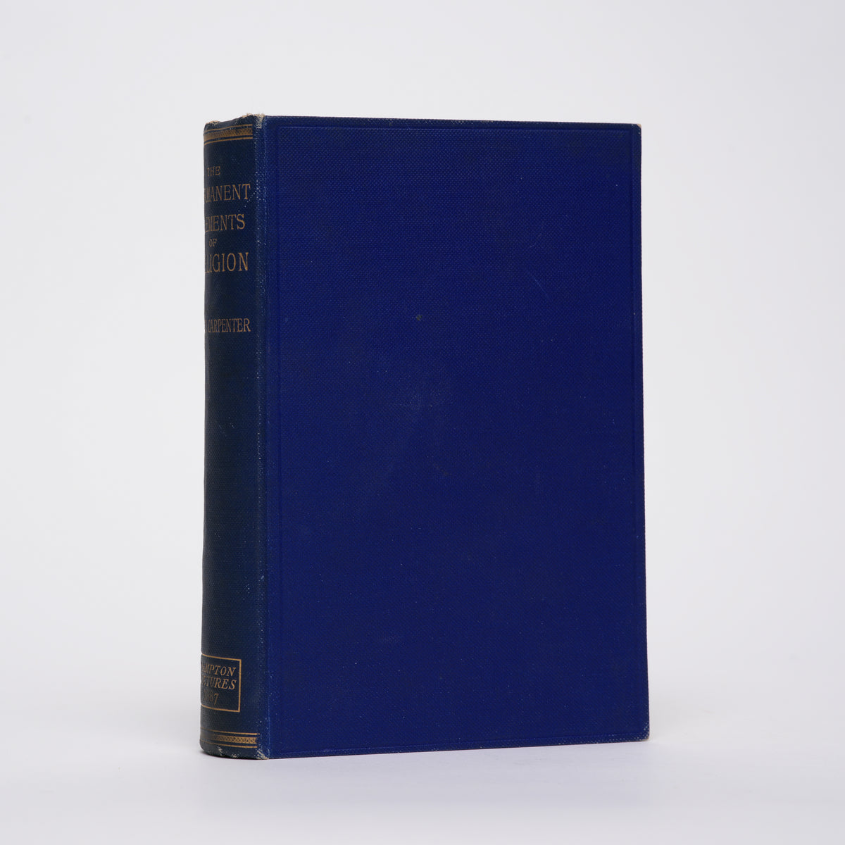 The Permanent Elements of Religion: Eight Lectures Preached Before the University of Oxford in the Year 1887 - Carpenter, Boyd