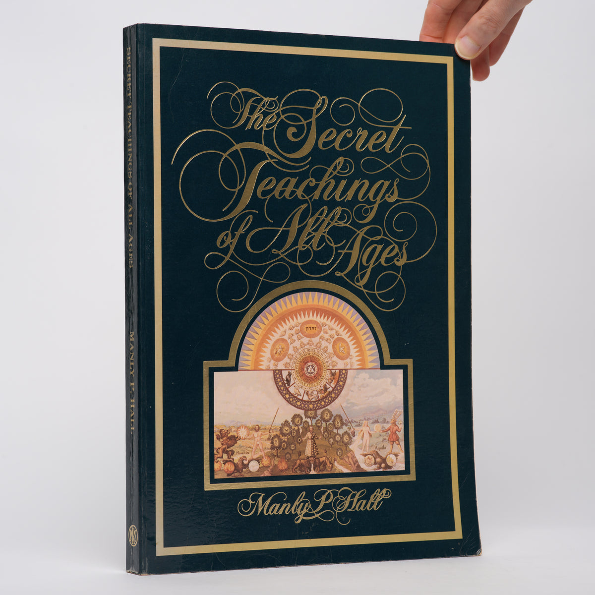 The Secret Teachings of All Ages (Diamond Jubilee Edition) - Hall, Manly P.