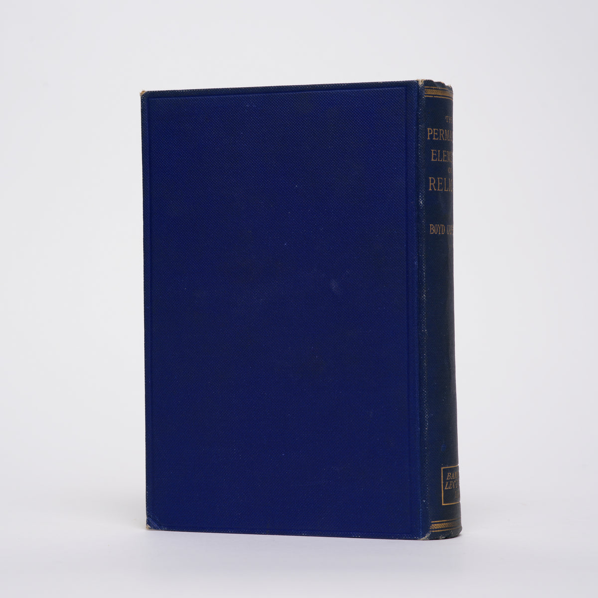 The Permanent Elements of Religion: Eight Lectures Preached Before the University of Oxford in the Year 1887 - Carpenter, Boyd