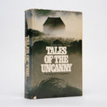 Tales of the Uncanny: True Stories of the Unexplained - Bloch, Robert; Fuller, John G.; Lofts, Norah; Symons, Julian; Michaels, Barbara; Beaty, David; Wilson, Colin