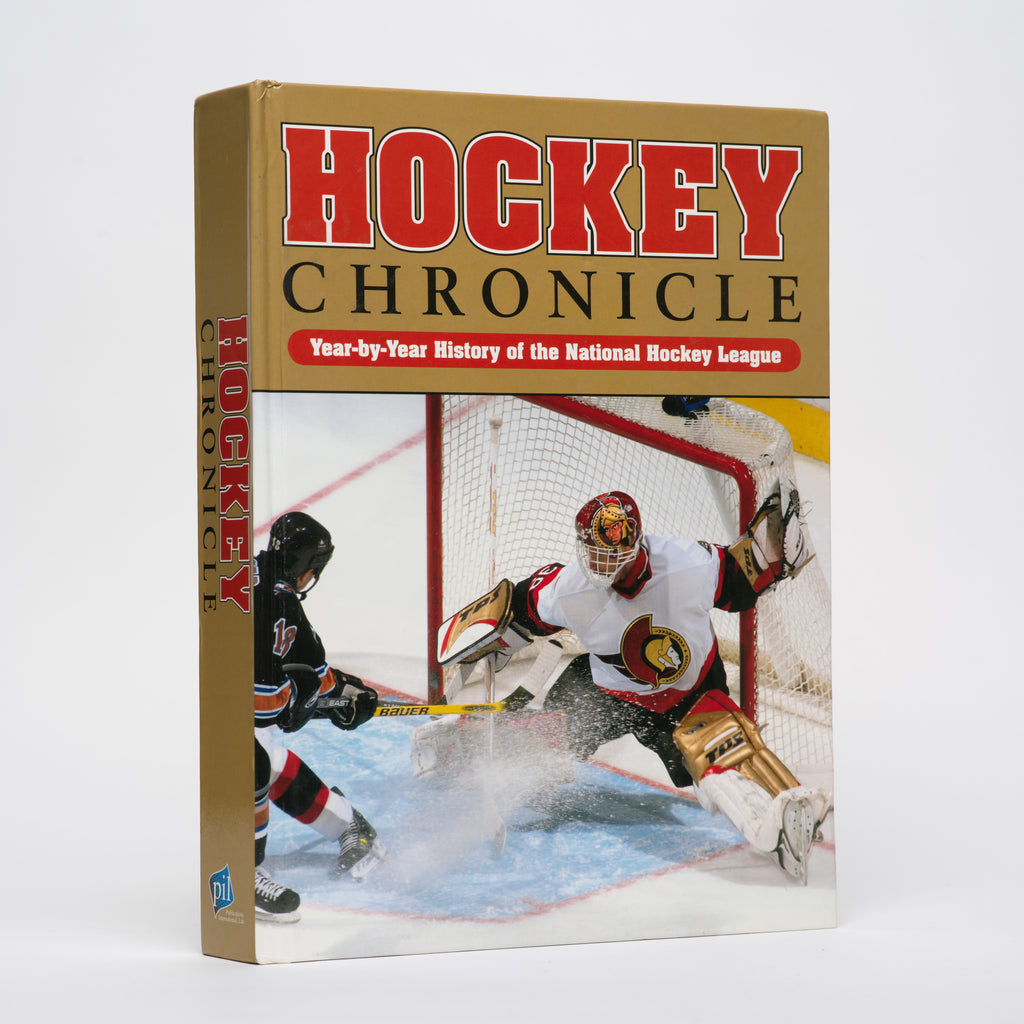 Hockey Chronicle: Year-by-Year History of the National Hockey League - Hughes, Morgan; Fischler, Stan and Shirley; Romain, Joseph; Duplacey, James