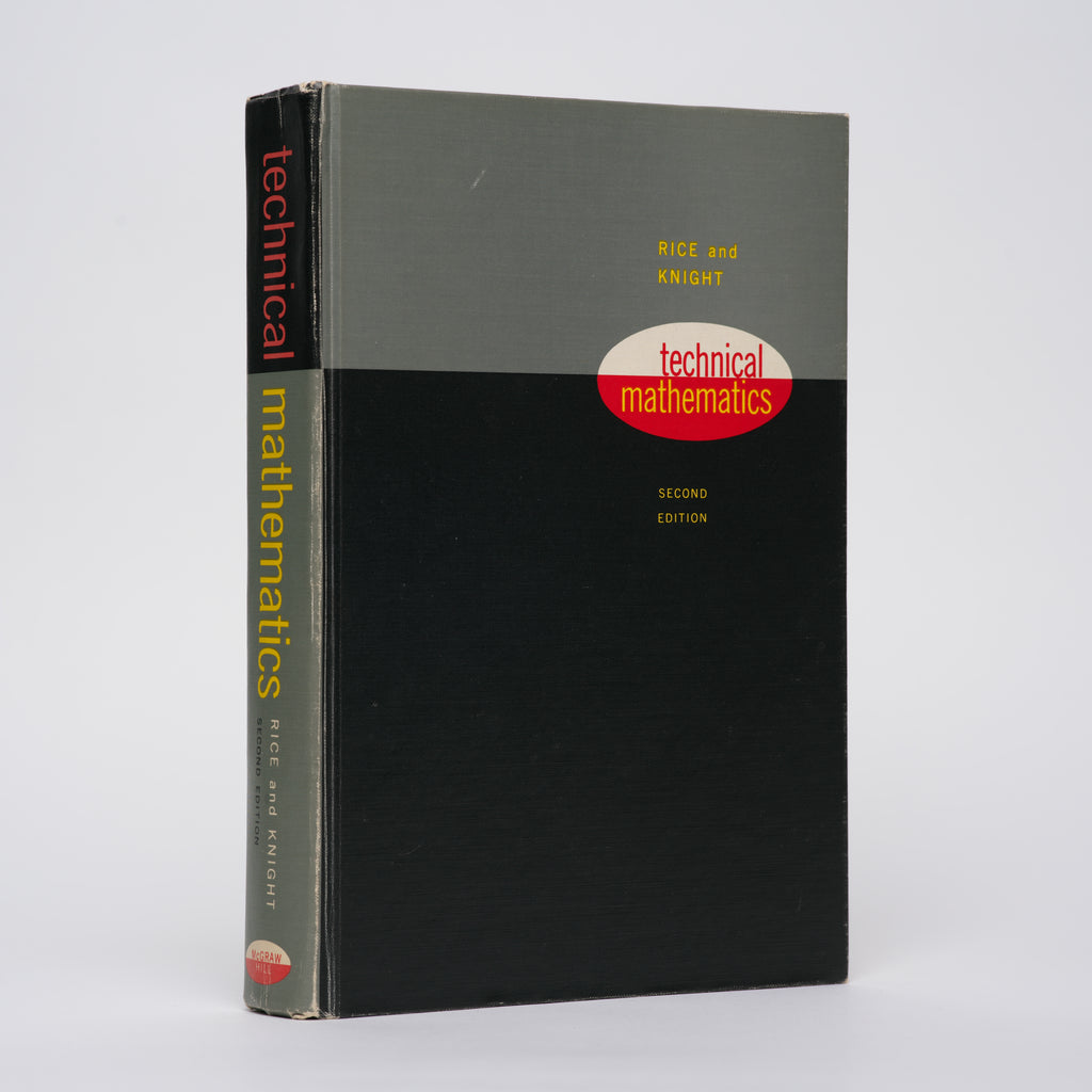 Technical Mathematics: Second Edition - Rice, Harold S.; Knight, Raymond M.