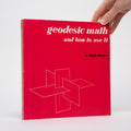 Geodesic Math and How to Use It - Kenner, Hugh