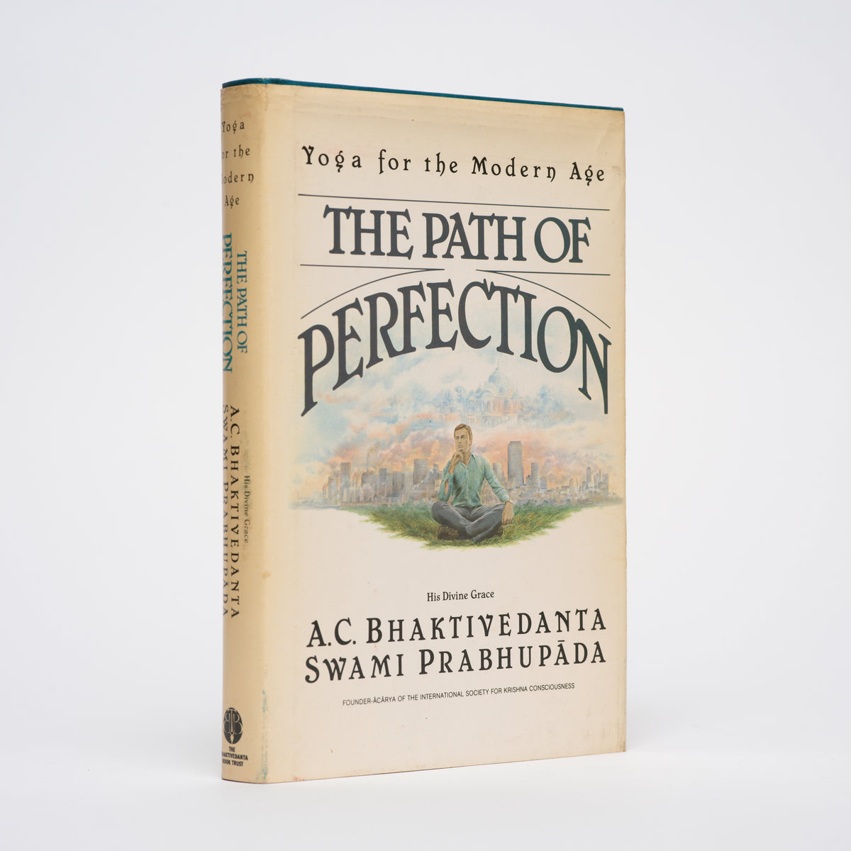 The Path of Perfection (Yoga for the Modern Age) - A. C. Bhaktivedanta Swami Prabhupada