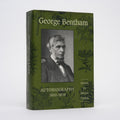 George Bentham: Autobiography, 1800-1834 - Bentham, George; Filipiuk, Marion (editor)