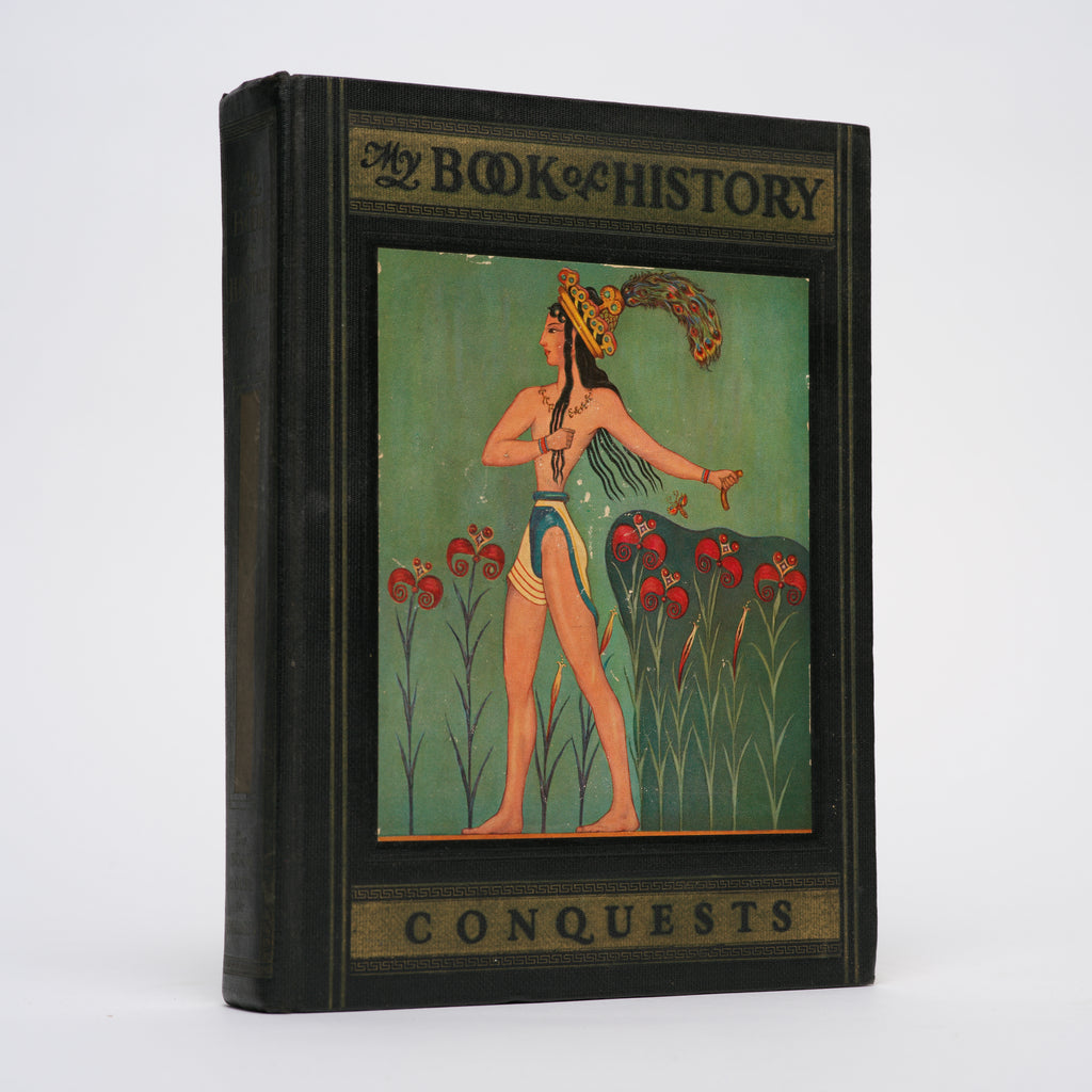 My Book of History, Volumes 1-3: Beginnings; Conquests; New Nations