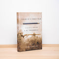 Charlie's First War: South Africa, 1899-1900 - Tweddell, C.H.; Miller, Carman
