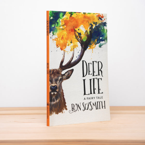 Sexsmith, Ron - Deer Life