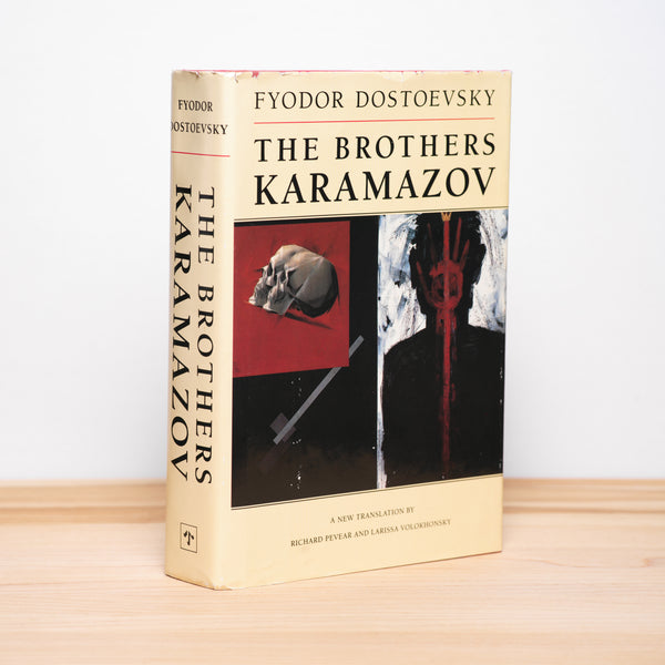 The Brothers Karamazov: A Novel in Four Parts With Epilogue  Dostoevsky, Fyodor; Pevear, Richard & Volokhonsky, Larissa (translators)