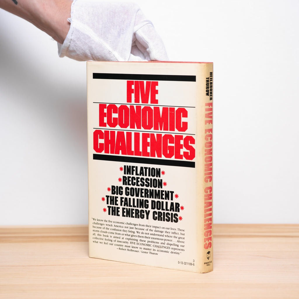 Five Economic Challenges - Heilbroner, Robert L.; Thurow, Lester