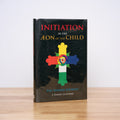 Gunther, J. Daniel - Initiation in the Aeon of the Child: The Inward Journey