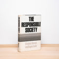 The Responsible Society - Roman, Stephen; Loebl, Eugen