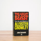 The Great Beast: The Life and Magick of Aleister Crowley