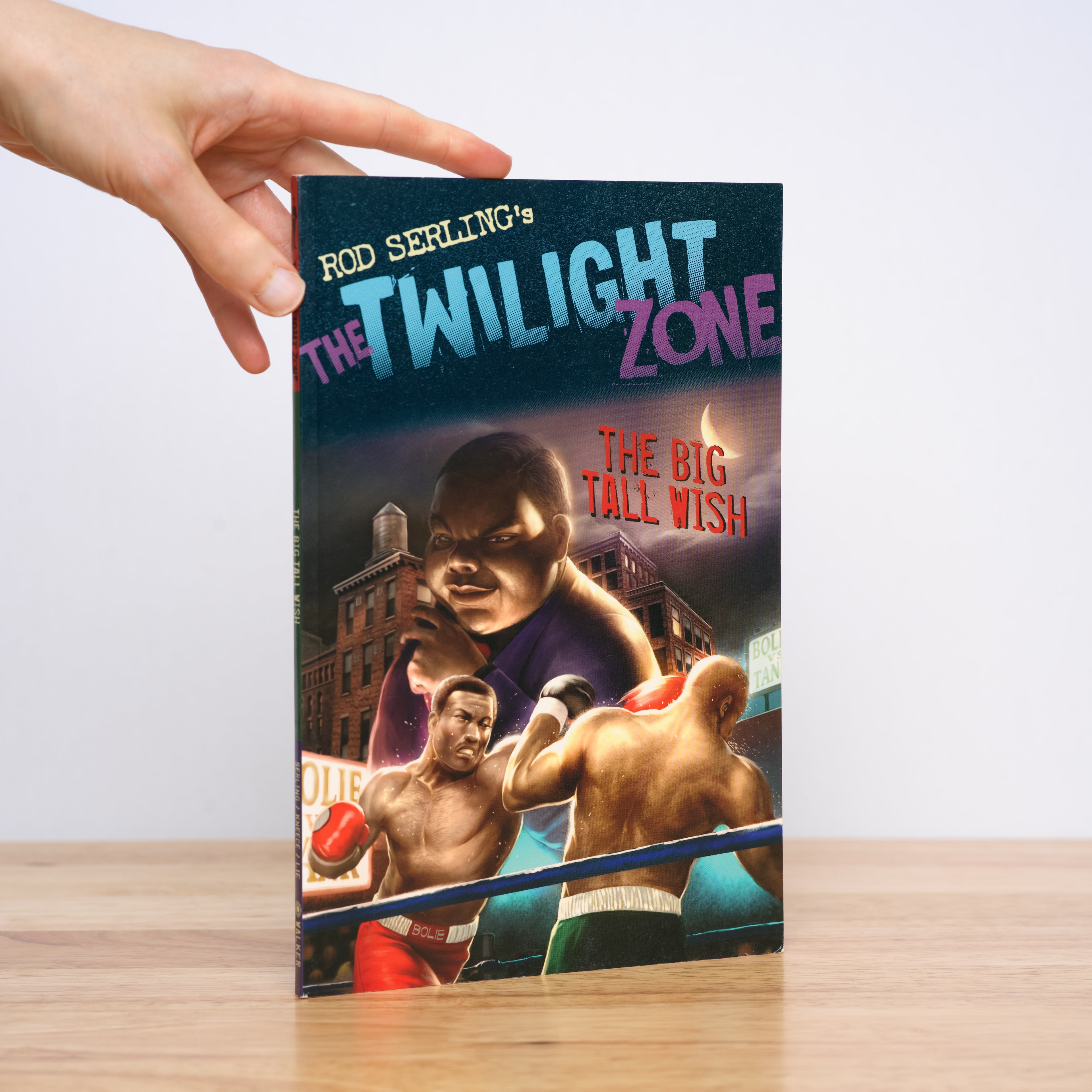 The Big Tall Wish (Rod Serling's The Twilight Zone) - Serling, Rod; Kneece, Mark