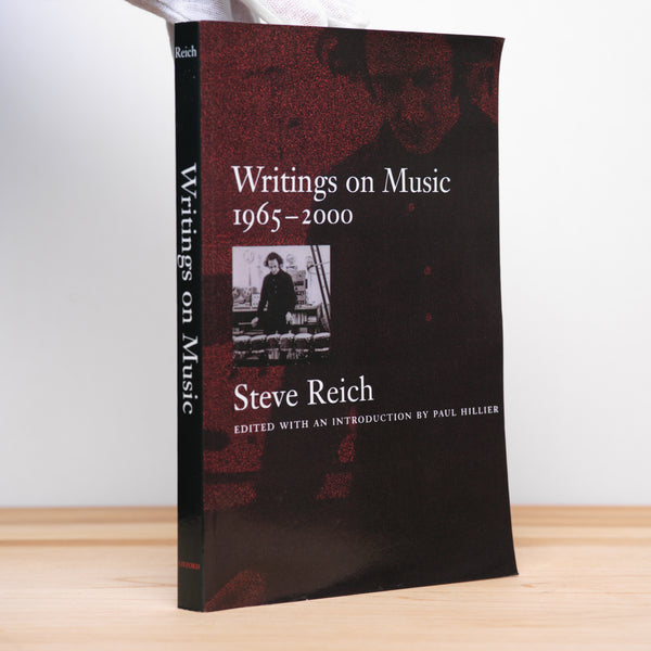 Reich, Steve - Writings on Music, 1965-2000