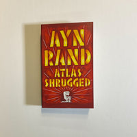 Rand, Aye - Atlas Shrugged
