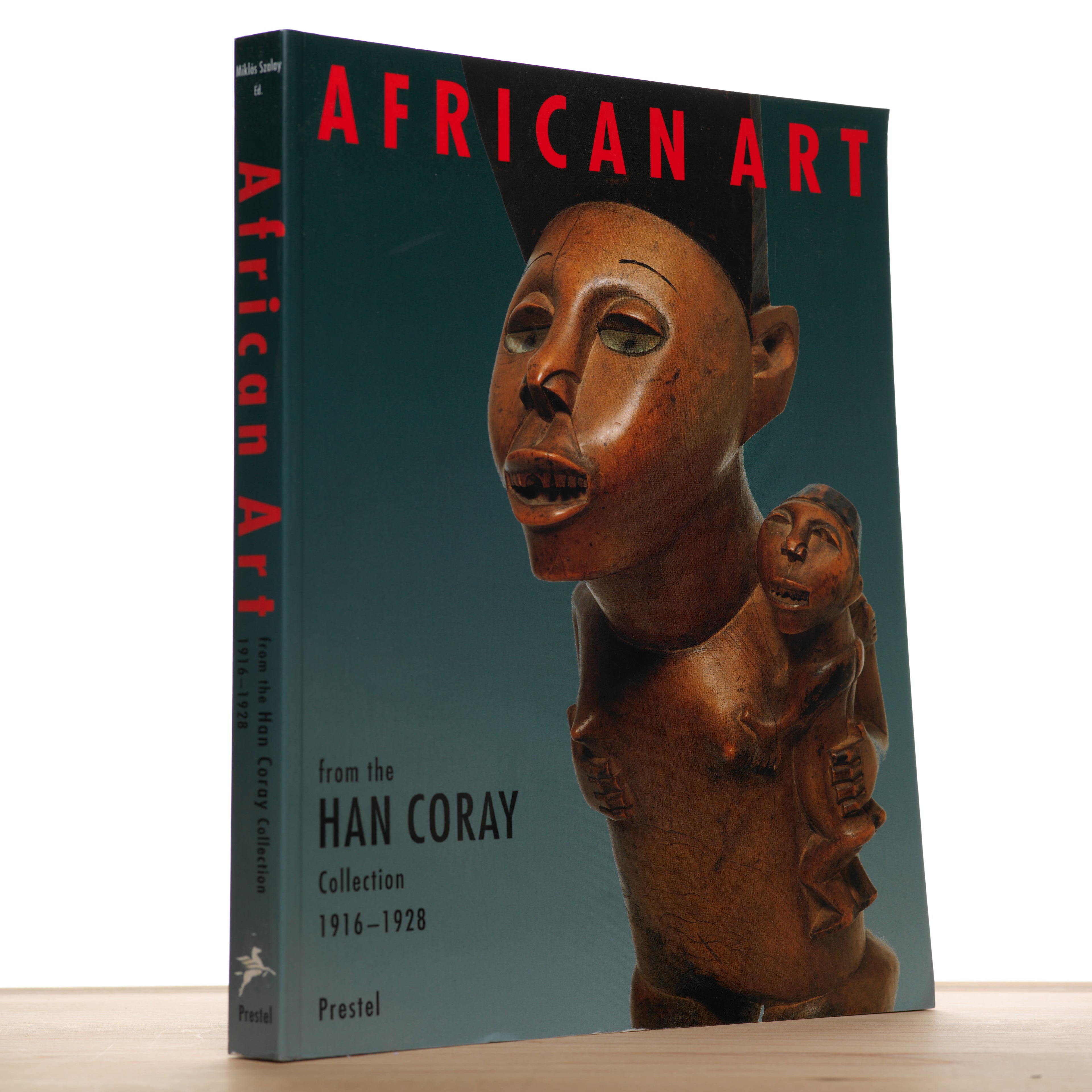 African Art from the Han Coray Collection, 1916-1928 - Szalay, Miklos (editor); Nebel, Peter (photographer)