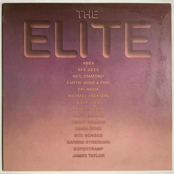 The Elite: ABBA, Bee Gees, Neil Diamond, Earth, Wind and Fire, Dr. Hook, Michael Jackson, Billy Joel, Anne Murray, Cliff Richard, Kenny Rodgers, Diana Ross, Boz Scaggs, Barbra Streisand, Supertramp, James Taylor