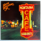 Hank Williams, Jr. : Montana Cafe