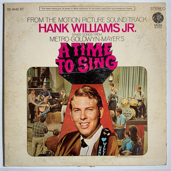 Hank Williams, Jr. : Sings Songs from Metro-Goldwyn-Mayer’s a Time to Sing