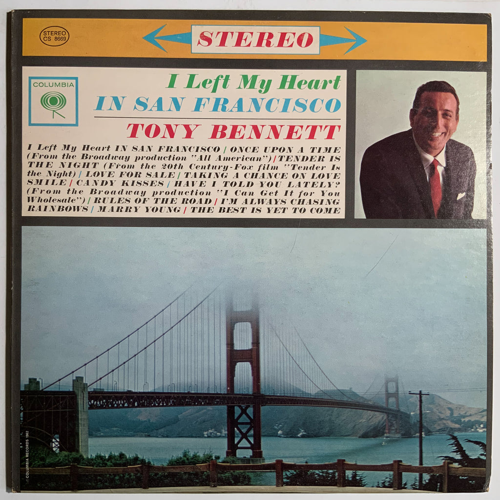 Tony Bennett: I Left My Heart In San Francisco