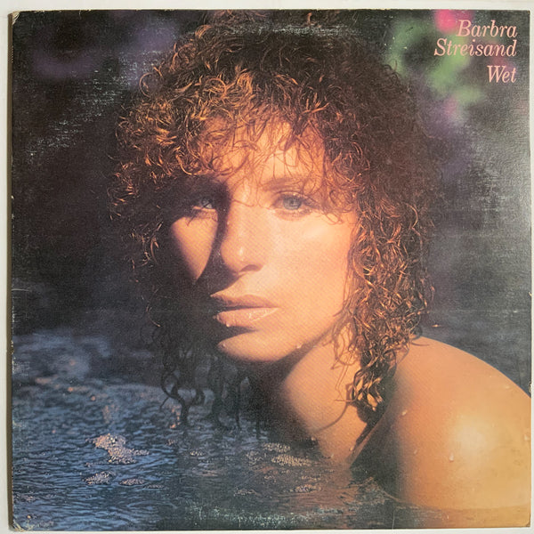 Barbra Streisand: Wet