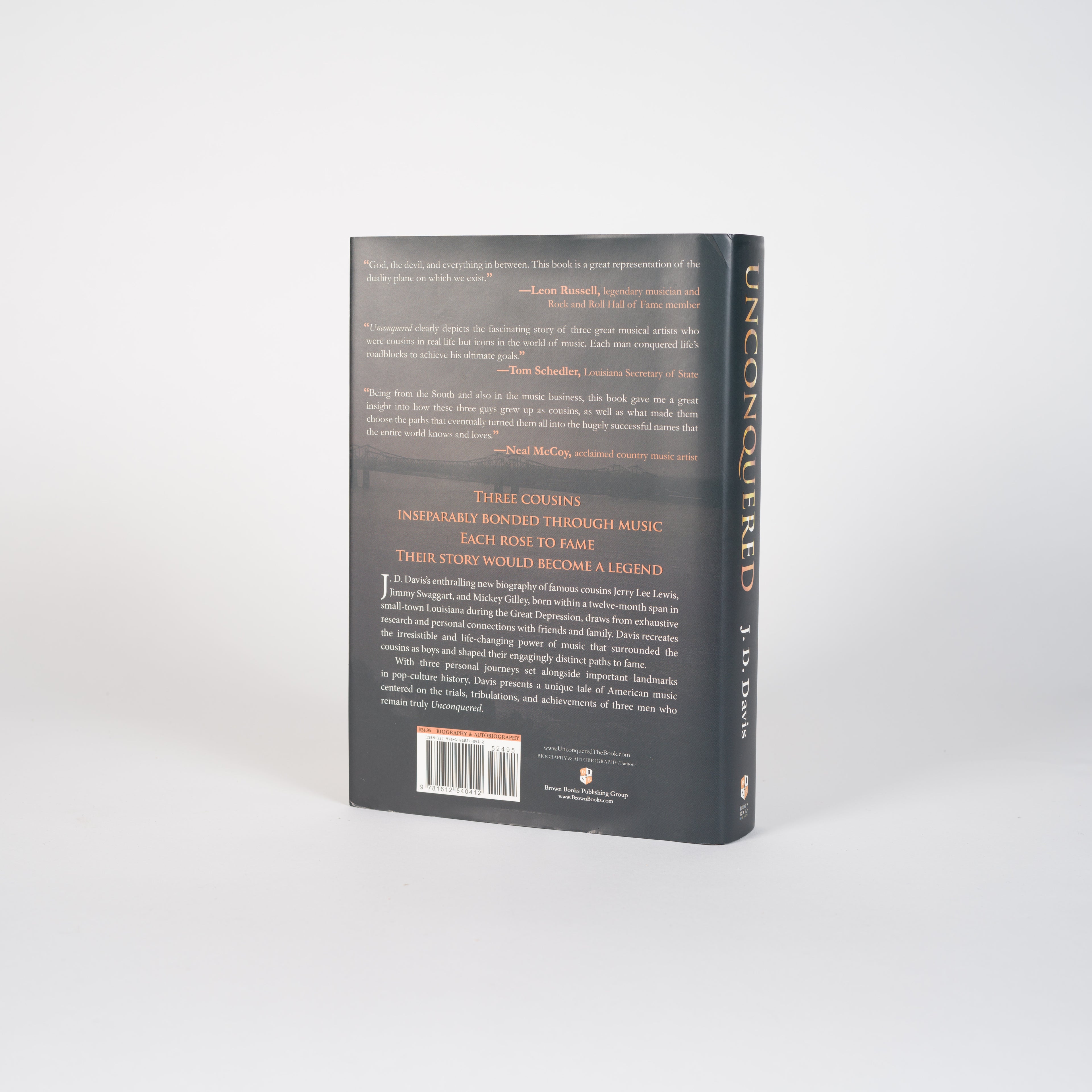 Unconquered: The Saga of Cousins Jerry Lee Lewis, Jimmy Swaggart, and Mickey Gilley  Davis, J.D.