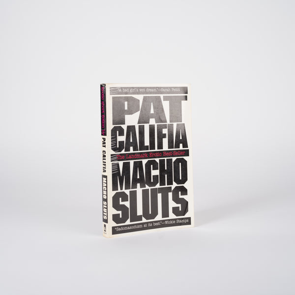 Califia, Pat - Macho Sluts: Erotic Fiction
