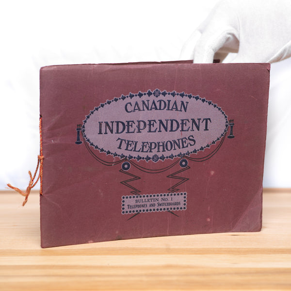 Magneto Telephones and Switchboards (Canadian Independent Telephones: Bulletin No. 1)