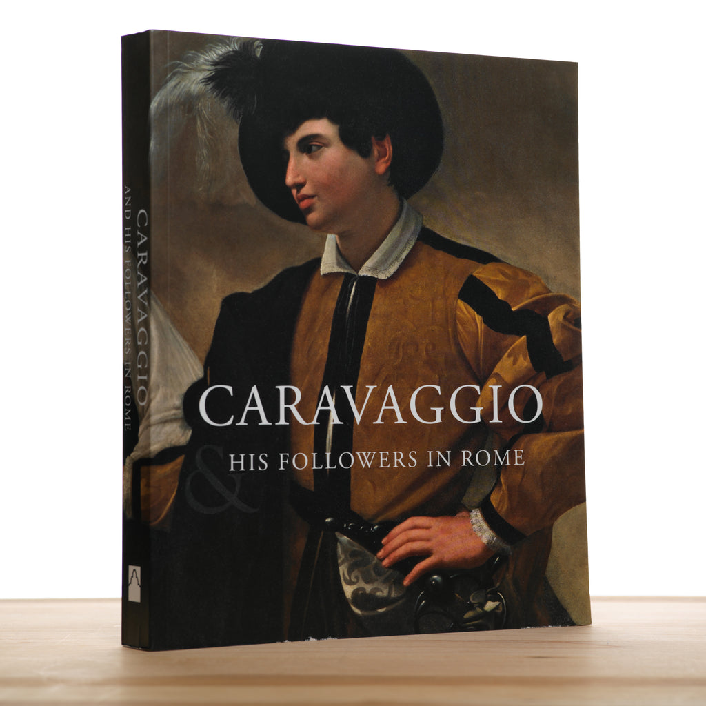 Caravaggio and His Followers in Rome - Franklin, David; Schutze, Sebastian