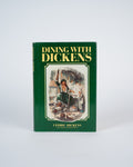 Dining With Dickens - Dickens, Cedric