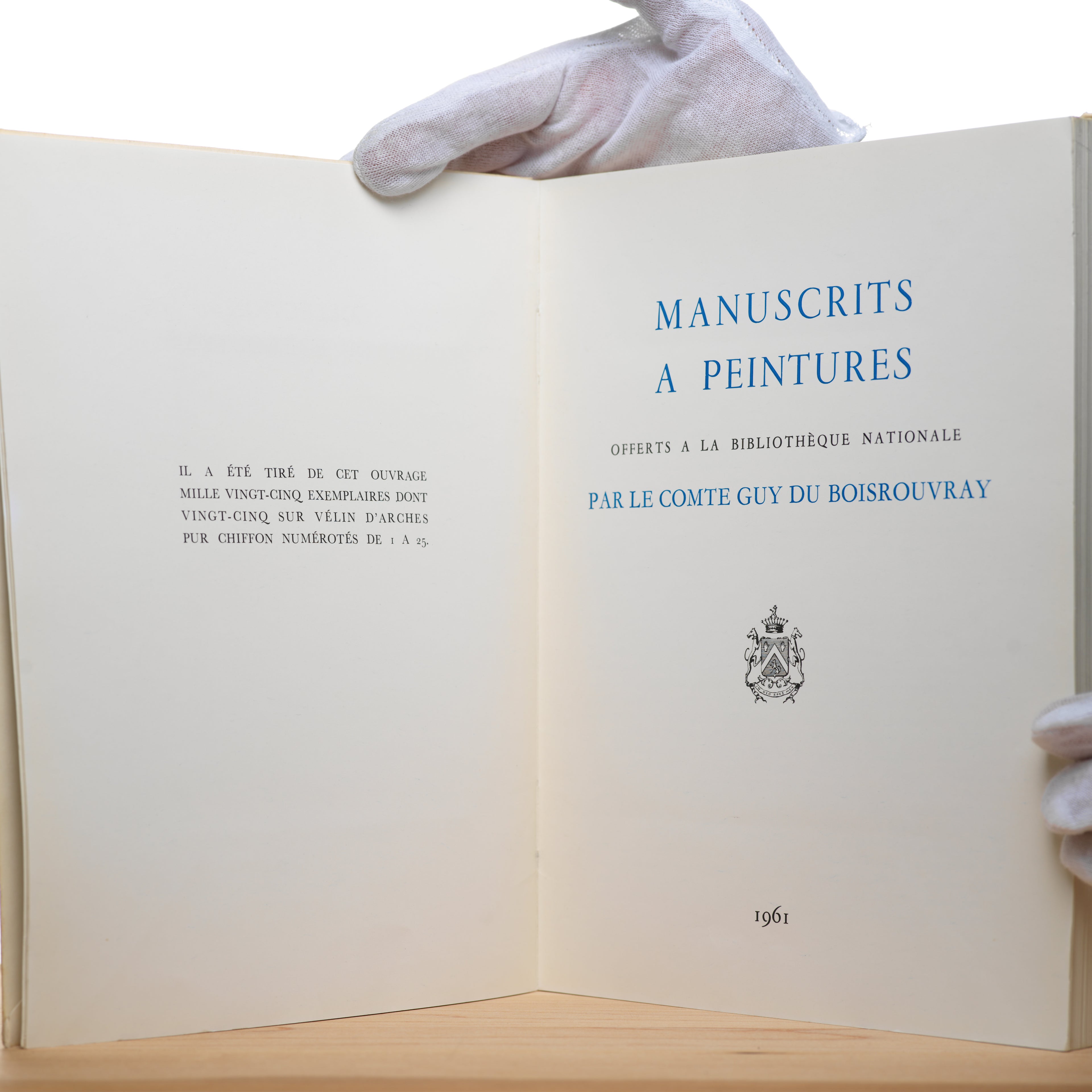 Boisrouvray, Comte Guy du - Collection Guy du Boisrouvray: Manuscrits a Peintures; Offerts a la Bibliotheque Nationale par le Comte Guy du Boisrouvray